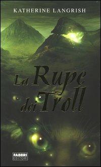 La rupe dei troll - Katherine Langrish - copertina