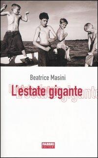 L'estate gigante - Beatrice Masini - copertina