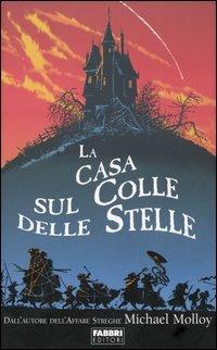 La casa sul colle delle stelle - Michael Molloy - copertina