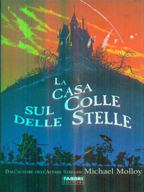 La casa sul colle delle stelle - Michael Molloy - 3