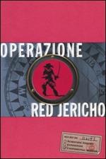 Operazione Red Jericho. La trilogia della Corporazione. Vol. 1