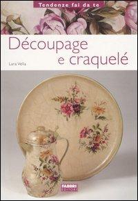 Découpage e craquelé - Lara Vella - copertina