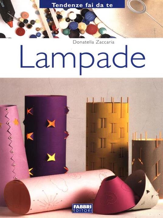 Lampade - Donatella Zaccaria - 4