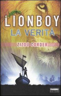 Lionboy. La verità - Zizou Corder - copertina