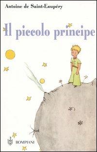 Il piccolo principe. Con segnalibro - Antoine de Saint-Exupéry - copertina