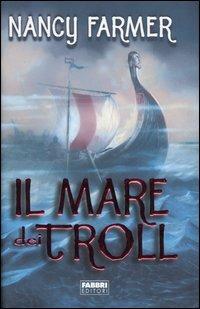 Il mare dei Troll - Nancy Farmer - 4