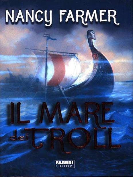 Il mare dei Troll - Nancy Farmer - 2