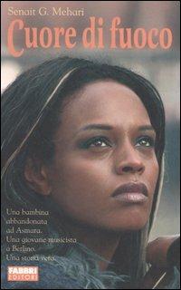 Cuore di fuoco - Senait G. Mehari - copertina