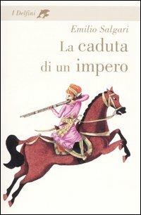 La caduta di un impero - Emilio Salgari - copertina