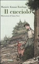 Il cucciolo. Ediz. illustrata