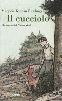 Il cucciolo. Ediz. illustrata - Marjorie K. Rawlings - copertina