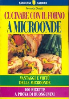 Cucinare con il forno a microonde
