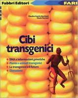 Cibi transgenici - Claudine Guérin Marchand,Claude Reyraud - copertina