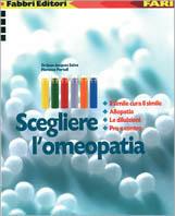 Scegliere l'omeopatia - Jean-Jacques Salva,Florence Portell - copertina