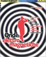 Onde elettromagnetiche - Claudine Guérin Marchand,Claude Reyraud - copertina