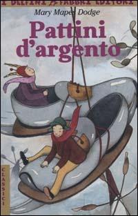 Pattini d'argento - Mary Mapes Dodge - copertina