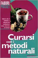Curarsi con i metodi naturali