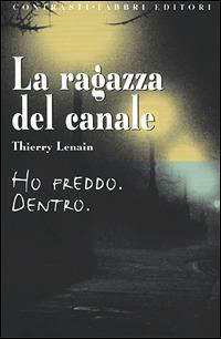 La ragazza del canale - Thierry Lenain - copertina