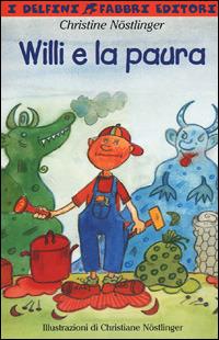 Willi e la paura - Christine Nöstlinger - copertina