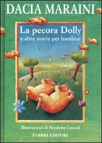 La pecora Dolly e altre storie per bambini - Dacia Maraini - copertina