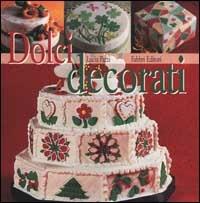 Dolci decorati - Lucia Pazzi - copertina