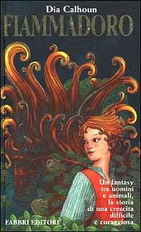 Fiammadoro - Dia Calhoun - copertina