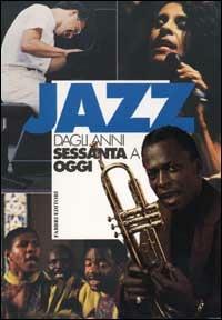 Jazz dagli anni Sessanta a oggi. Vol. 2 - copertina