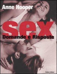 Sex. Domande e risposte - Anne Hooper - copertina