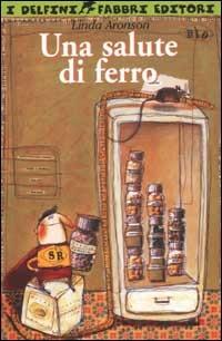 Una salute di ferro - Linda Aronson - copertina
