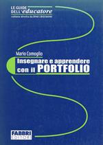 Insegnare e apprendere con il portfolio