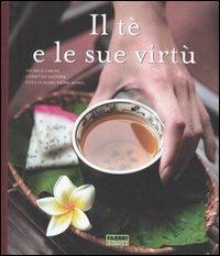 Il tè e le sue virtù - Michèle Carles,Christine Dattner - copertina