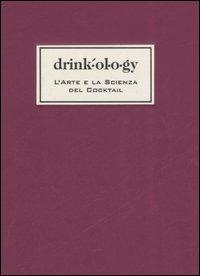 Drinkology. L'arte e la scienza dei cocktail - James Waller - copertina