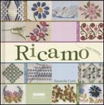 Ricamo. Corso completo. Ediz. illustrata