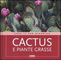 Cactus e piante grasse. Ediz. illustrata - 3