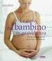 La cura del bambino in gravidanza