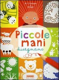 Piccole mani disegnano. Ediz. illustrata - Marie-Pascale Cocagne,Bridget Strevens-Marzo - 3