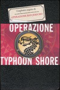 Operazione Thypoon Shore. La trilogia della Corporazione. Ediz. illustrata. Vol. 2 - Joshua Mowll - 2