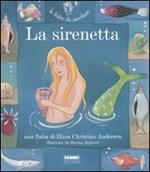 La sirenetta. Ediz. illustrata. Con CD Audio