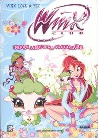 Nuovi amici da coccolare. Winx love & pet. Winx Club. Ediz. illustrata - Regina Bizzi - copertina