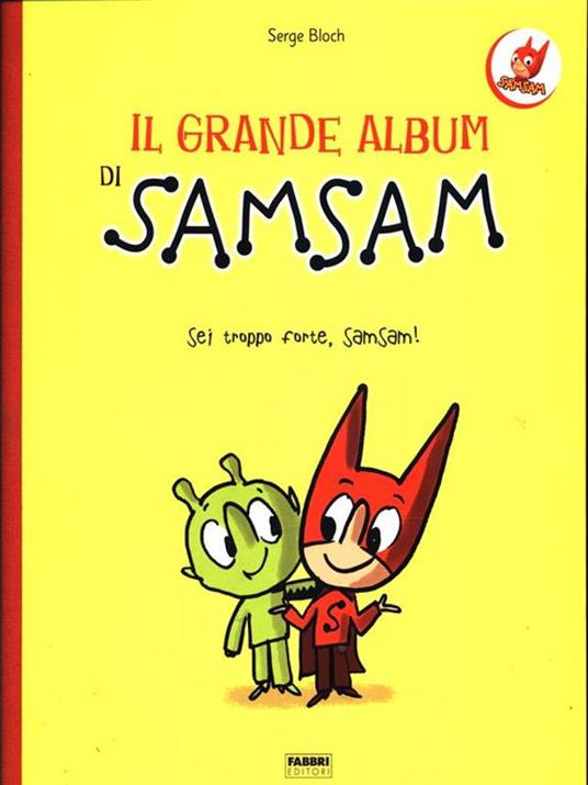 Il grande album di Sam Sam - Serge Bloch - 2