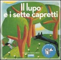 Il lupo e i sette capretti. Ediz. illustrata. Con CD Audio - Jacob Grimm,Wilhelm Grimm,Paola Parazzoli - copertina