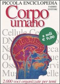Piccola enciclopedia. Corpo umano - copertina