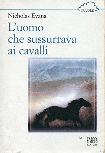  uomo che sussurrava ai cavalli