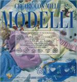 Creare con mille modelli