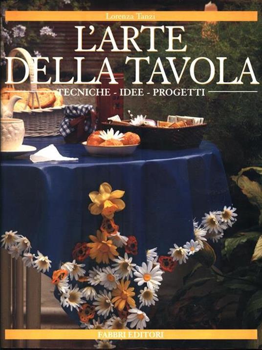 L'arte della tavola - Tanzi Grandori - copertina