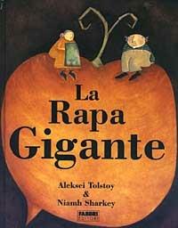La rapa gigante - Aleksej Tolstoj,Niamh Sharkey - copertina