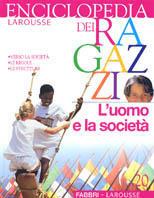 Enciclopedia dei ragazzi. Vol. 20: L'uomo e la società - copertina