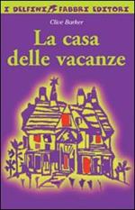 La casa delle vacanze