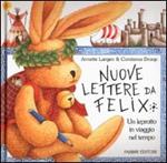 Nuove lettere da Felix