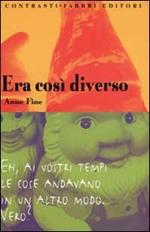 Era così diverso